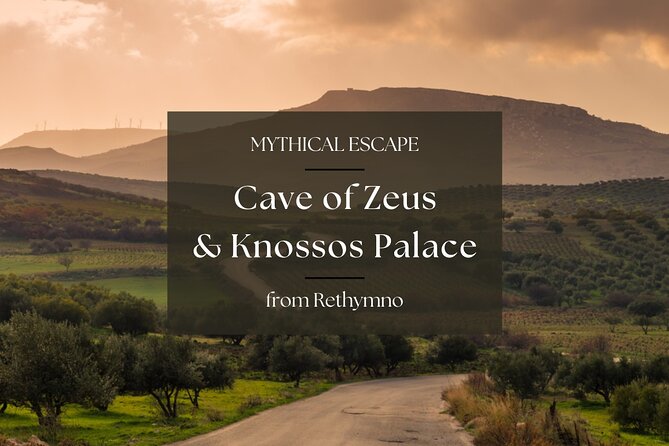 Cave of Zeus & Knossos Palace with Lassithi Plateau from Rethymno - Key points at a glance