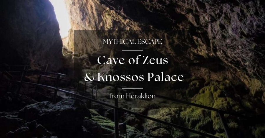 From Heraklion: Cave of Zeus & Knossos Palace Private Tour - The Cave of Zeus, or Diktaion Andron