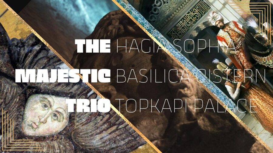 Istanbul: Hagia Sophia, Basilica Cistern & Topkapı Palace - Three monuments, three different sides of Istanbul
